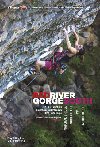 Red River Gorge SOUTH Volume 2 - Guidebook
